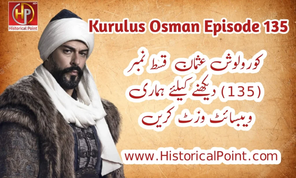 Kurulus Osman Episode 135 review in Urdu
