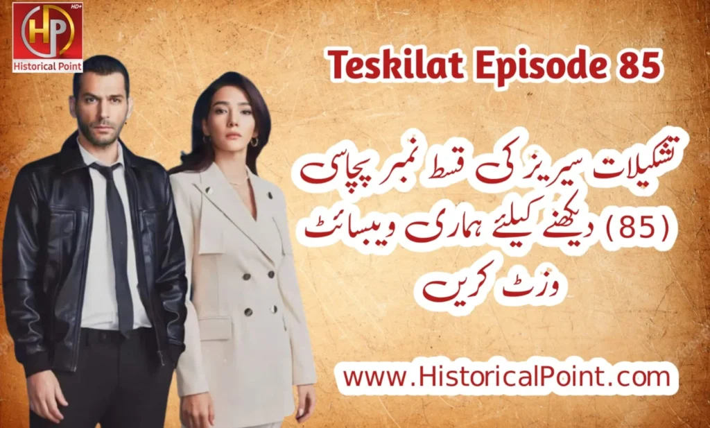 Teskilat Episode 85 in Urdu 
