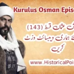 Kurulus Osman Episode 143