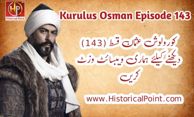 Kurulus Osman Episode 143