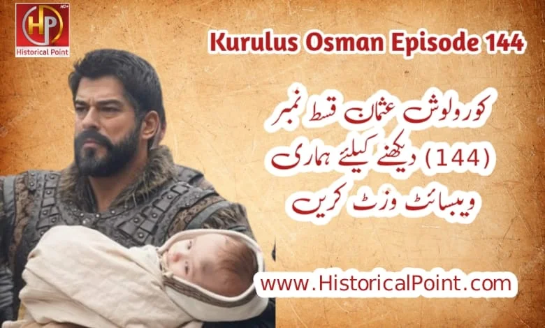 kurulus osman season 5 episode 144 in urdu dailymotion