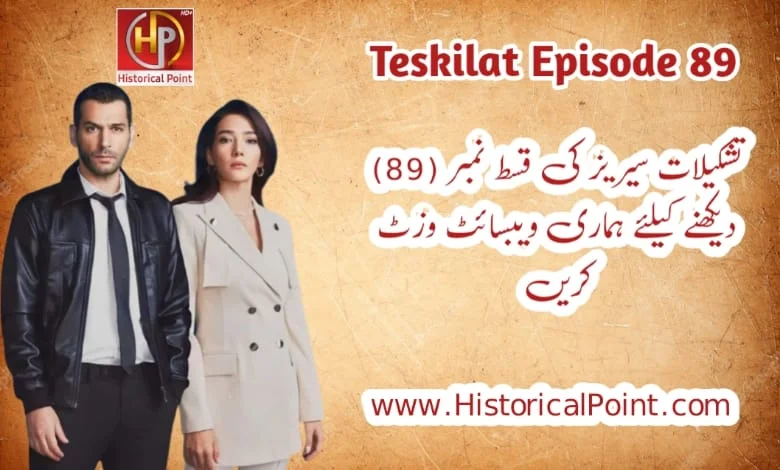 Teskilat Episode 89 with Urdu subtitles