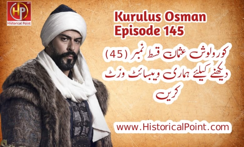 Kurulus Osman Episode 145