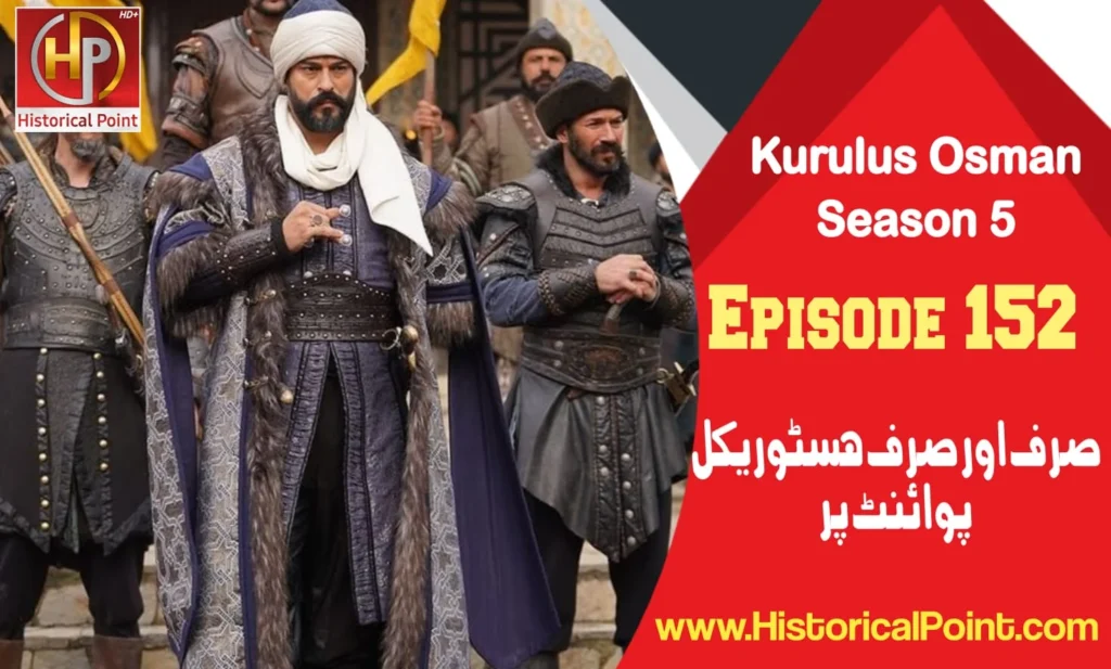 Kurulus Osman Episode 152 in Urdu Subtitles