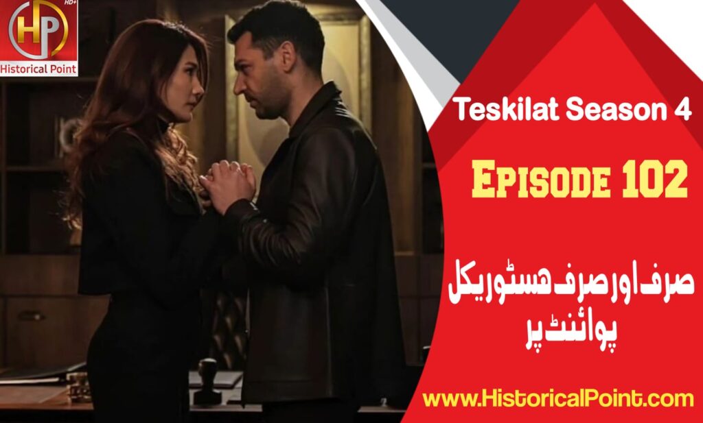 Teskilat Episode 102 in urdu subtitles