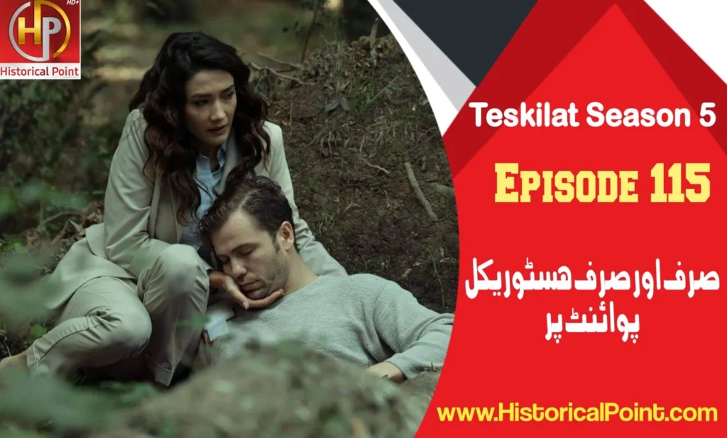 Teskilat Season 5 Episode 115 with Urdu Subtitles