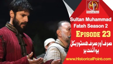 Sultan Muhammad Fateh Episode 23