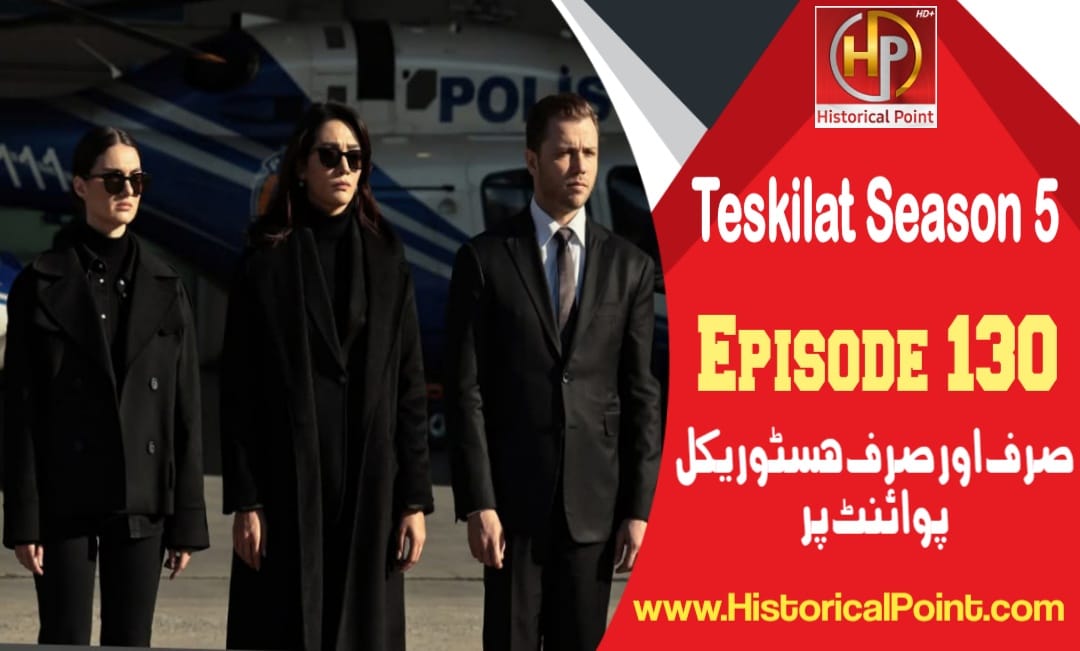 Teskilat Episode 130 with Urdu Subtitles