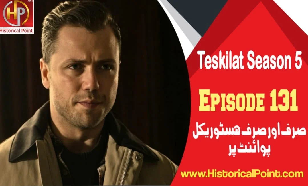 Teskilat Episode 133 with urdu subtitles