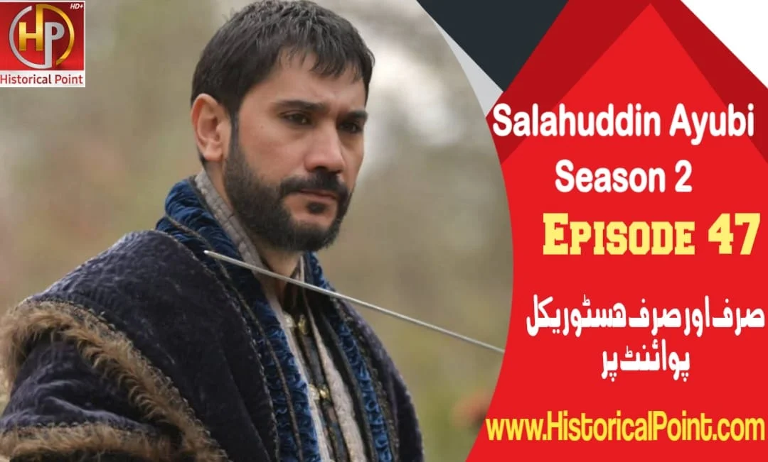 Selahaddin Ayyubi Episode 47 with Urdu Subtitles