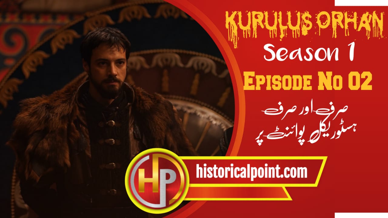 Kurulus Orhan Season 1 Episode 2 in Urdu Subtitles