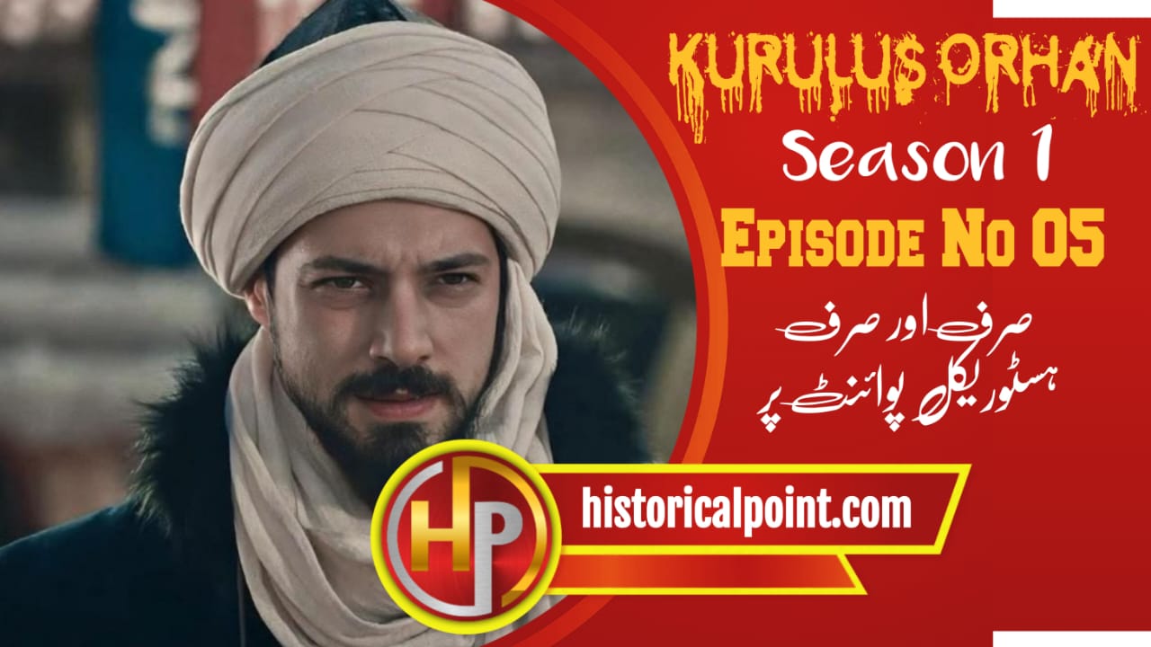 Kurulus Orhan Episode 5 in Urdu Subtitles
