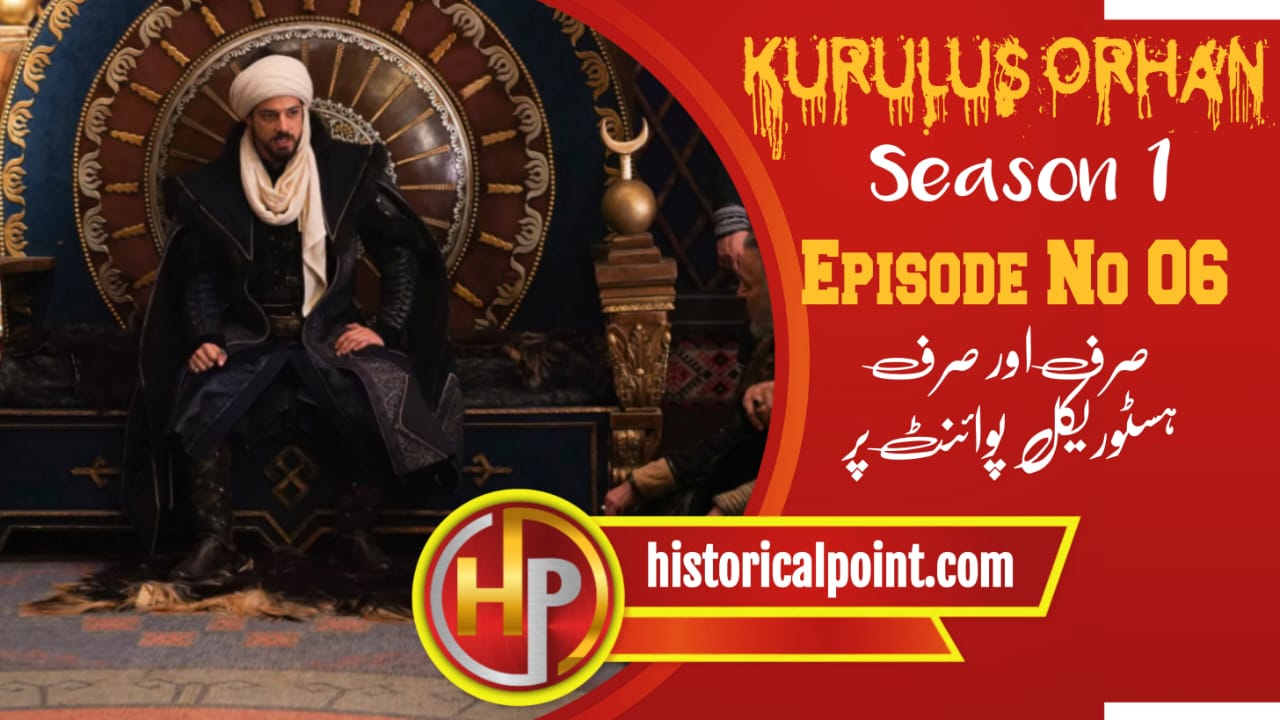Kurulus Orhan Episode 6 in Urdu Subtitles