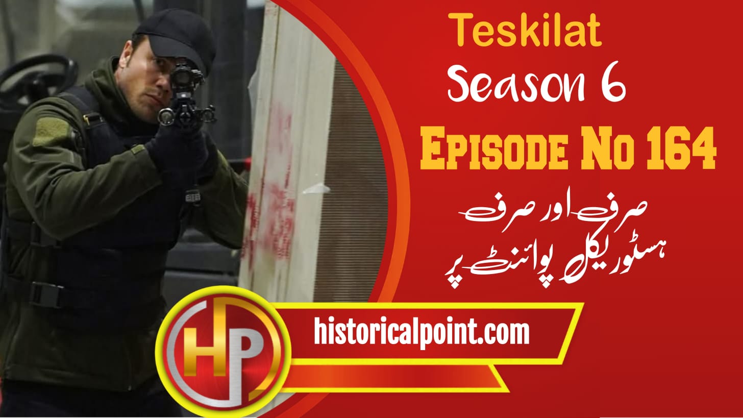 Teskilat Episode 164 with Urdu Subtitles