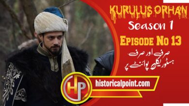 Kurulus Orhan Episode 13 in Urdu Subtitles