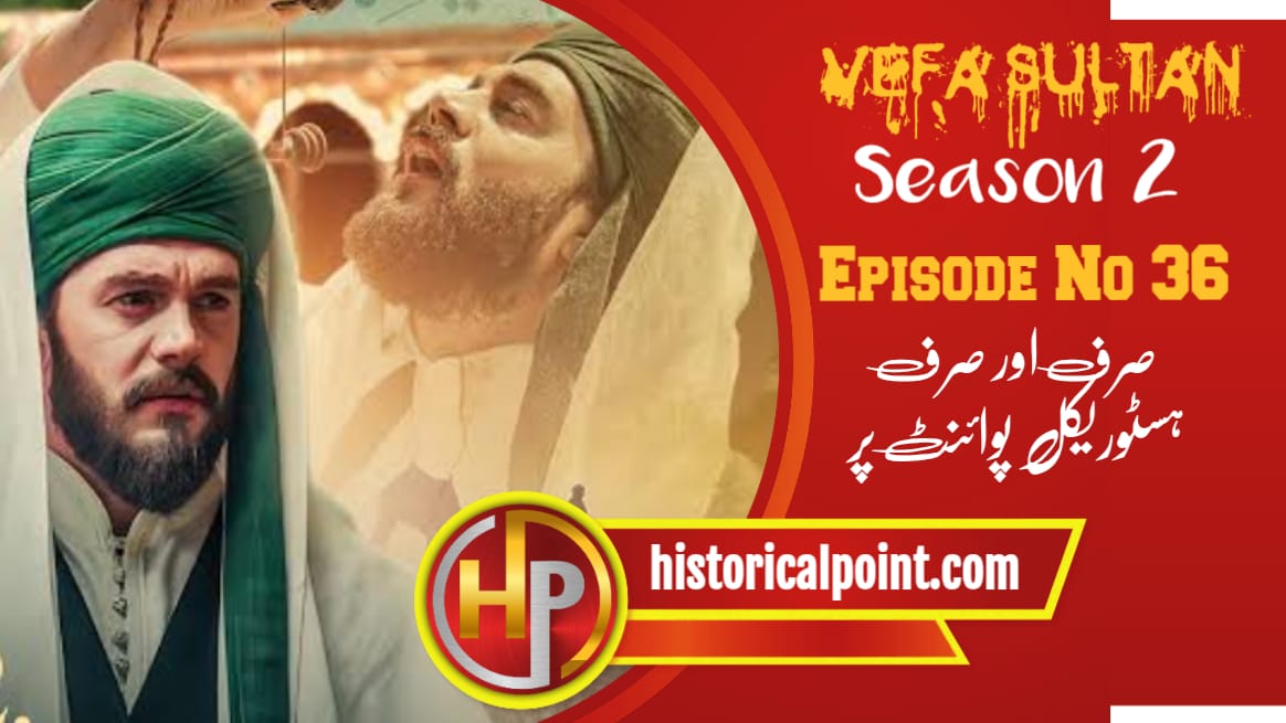 Vefa Sultan Episode 36 In Urdu Subtitles