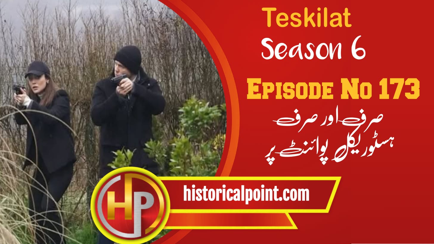 Teskilat Episode 173 with Urdu Subtitles