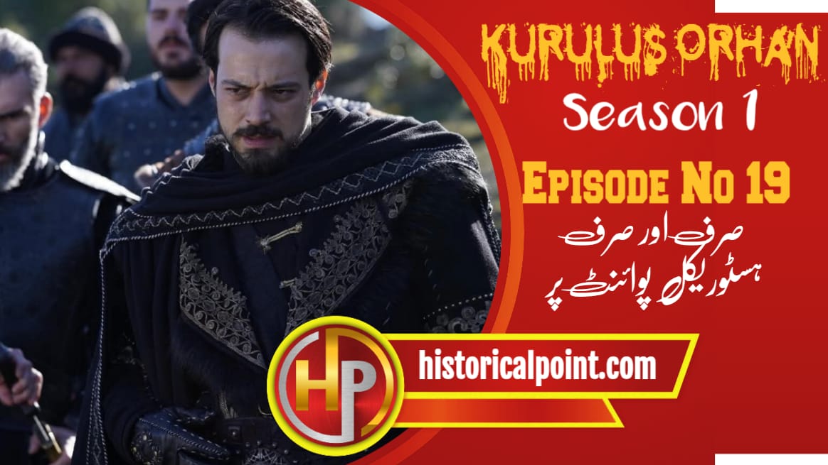 Kurulus Orhan Episode 19 in Urdu Subtitles
