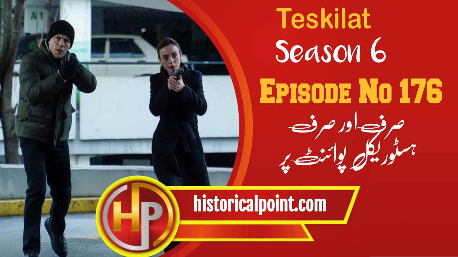 Teskilat Episode 176 with Urdu Subtitles