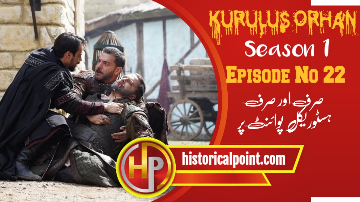 Kurulus Orhan Episode 22 in Urdu Subtitles