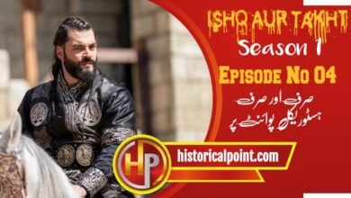 Ishq aur Takht Episode 4 with Urdu Subtitles